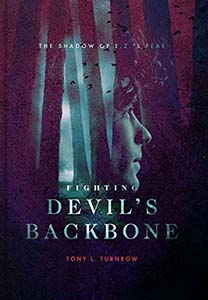 The Shadow of E. Z.'s Fear - Fighting Devil's Backbone Book 1 - by Tony Turnbow